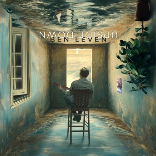 Ben Leven - Upside Down 2024 - cover.jpg
