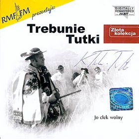 Złota Kolekcja - TREBUNIE TUTKI - 2000 Jo cłek wolny - Złota kolekcja Front.jpg